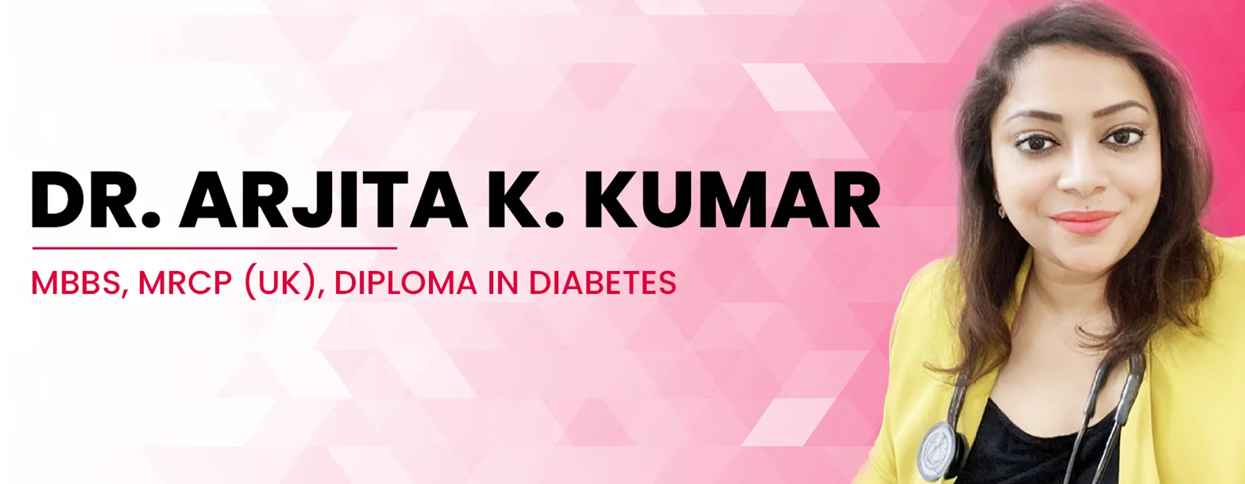 Dr. Arjita K.Kumar